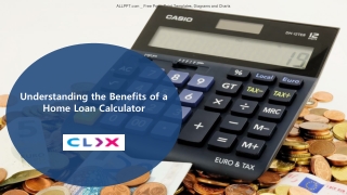 Understanding the Benefits of a Home Loan Calculator