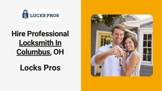 Find Expert Locksmith In Columbus, OH | Locks Pros