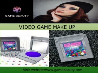 VIDEO GAME MAKE UP