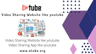 Video Sharing Website like youtube - Atube.org