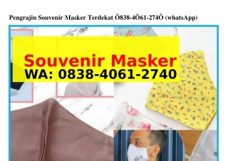 Pengrajin Souvenir Masker Terdekat O8З8•ㄐOᏮ1•ᒿ7ㄐO(WA)