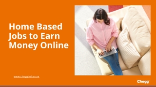 Home Based Jobs to Earn Money Online