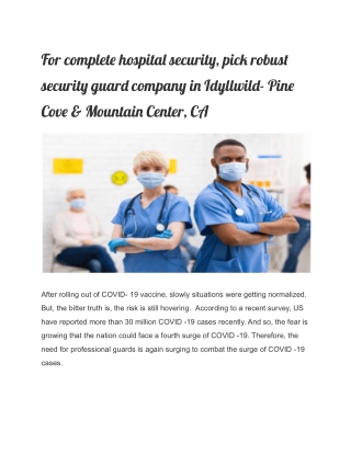 For complete hospital security, pick robust security guard company in Idyllwild- Pine Cove & Mountain Center, CA