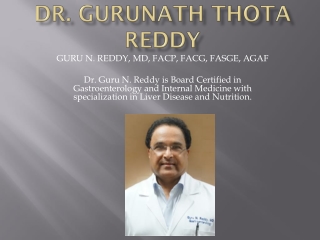 Dr. Gurunath Thota Reddy |  Gastroenterologist in Northwest Houston