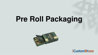 Buy Pre Roll Packaging Wholesale With Premium Quality