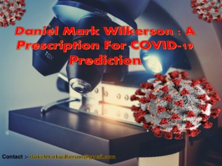 Daniel Mark Wilkerson: Covid-19 Pandemic in World Updates