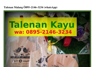 Talenan Malang O8ᑫ5•ᒿlԿᏮ•౩ᒿ౩Կ(WA)