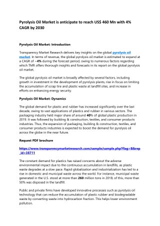 Pyrolysis Oil Market is anticipate to reach US$ 460 Mn with 4% CAGR by 2030