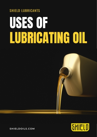 Uses Of Lubricating Oil
