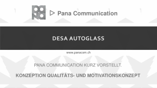DESA AUTOGLASS - ▷ Pana Communication