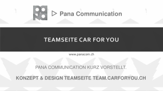 TEAMSEITE CAR FOR YOU - ▷ Pana Communication