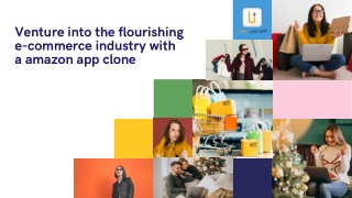 Amazon clone app development empowers to launch a feature-rich app