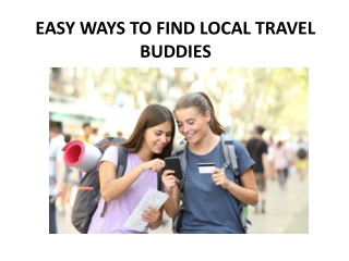 EASY WAYS TO FIND LOCAL TRAVEL BUDDIES