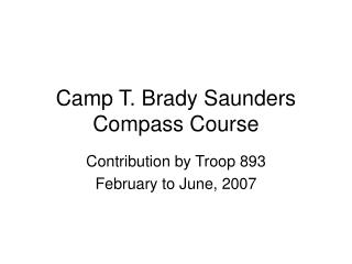 Camp T. Brady Saunders Compass Course