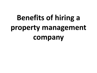 Benefits of hiring a property management company