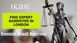 Find Professional Barrister In London | Dominic Brazil Barrister