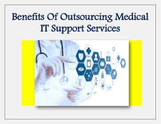 PDF: Benefits Of Outsourcing Medical IT Support Services