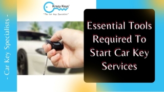 Essential Tools Required To Start Car Key Services