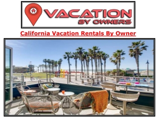 California Vacation Rentals By Owner