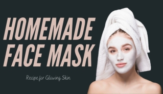 Easy Homemade Face Mask Recipe for Glowing Skin