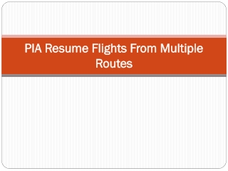 PIA Resume Flights From Multiple Routes