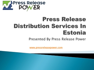 Press Release Distribution Services In Estonia