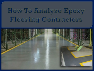 How To Analyze Epoxy Flooring Contractors