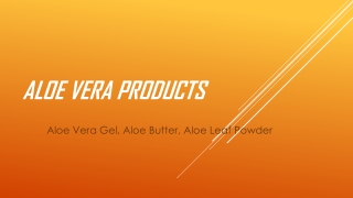 ALOE VERA PRODUCTS