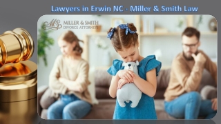 Lawyers in Erwin NC - Miller & Smith Law