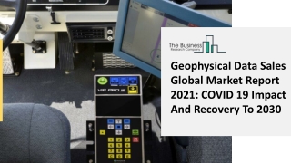 Geophysical Data Sales Global Market Report 2021 COVID 19 Impact And Recovery To 2030