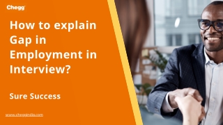 How to explain Gap in Employment in Interview_ - Sure Success