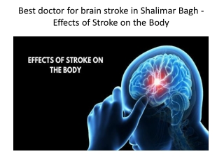 Best doctor for brain stroke in Shalimar Bagh - Effects of Stroke on the Body