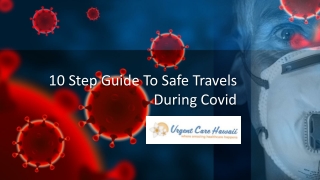 10 Step Guide To Safe Travels During Covid