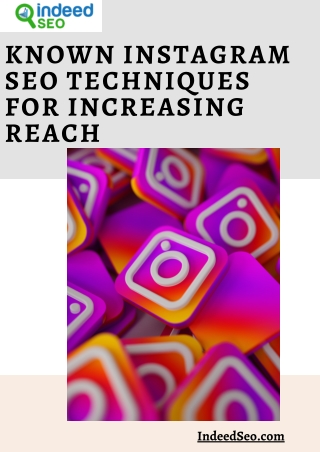 Known Instagram SEO Techniques for Increasing Reach