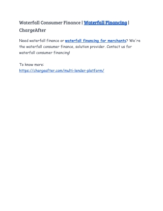 Waterfall Financing | Waterfall Consumer Finance | ChargeAfter