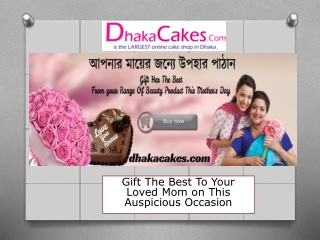 Mothers Day Best Gifts to Dhaka