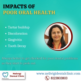 Impacts of poor oral health | Best Dental Clinic in Bangalore | Nelivigi Dental