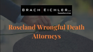 Roseland Wrongful Death Attorneys