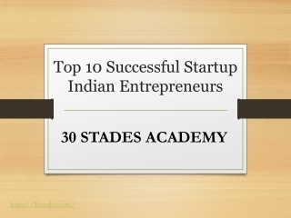 Top 10 Successful Startup Indian Entrepreneurs