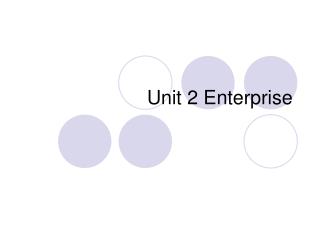 Unit 2 Enterprise