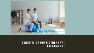 Benefits Of Physiotherapy Treatment