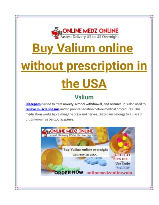 Buy Valium online  without prescription in the USA