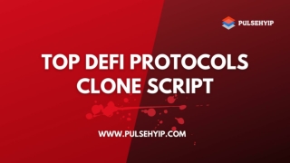 Top Decentralized Finance Clone Scripts - PULSEHYIP