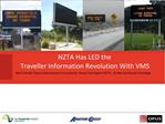NZTA Has LED the Traveller Information Revolution With VMS