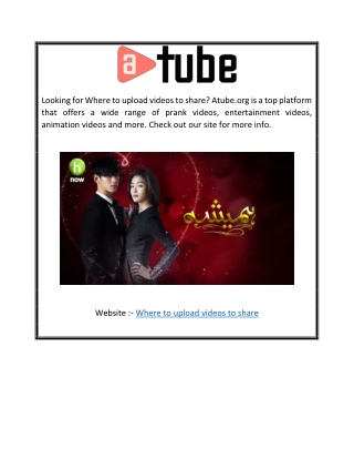Where to Upload Videos to Share  Atube.org