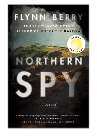 [PDF] Free Download Northern Spy By Flynn Berry