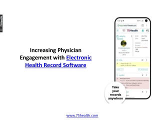 Increasing Physician Engagement with Electronic Health Record Software