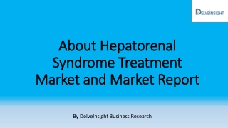 Hepatorenal Syndrome Market