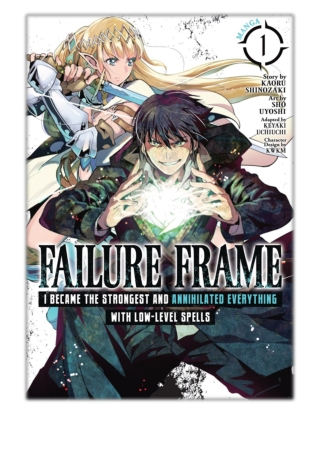 [PDF] Free Download Failure Frame: I Became the Strongest and Annihilated Everyt