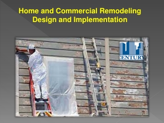 Home and Commercial Remodeling Design and Implementation